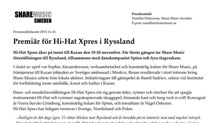 Premiär för Hi-Hat Xpres i Ryssland 