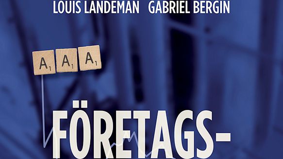 Ny bok: Företagsobligationer - från AAA till konkurs av Louis Landeman och Gabriel Bergin