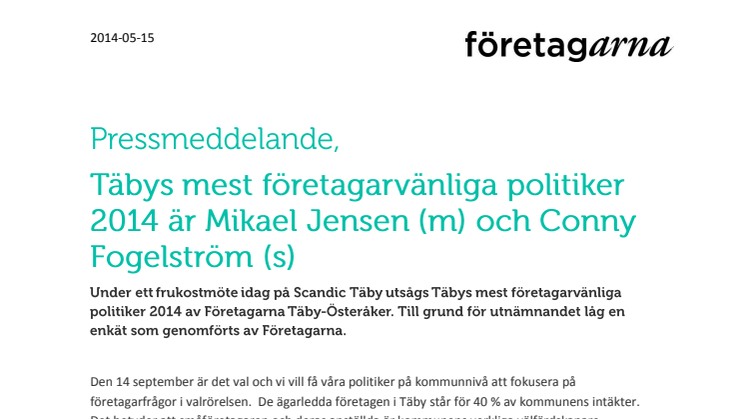 Täbys mest företagarvänliga politiker 2014 är Mikael Jensen (m) och Conny Fogelström (s)