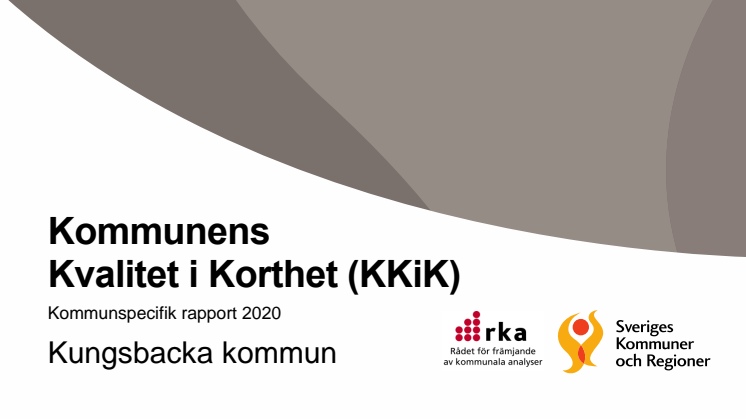 Rapport om kommunens kvalitet i korthet 2020 Kungsbacka kommun