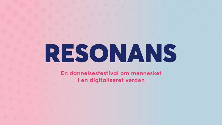Dannelsesfestivalen RESONANS vender tilbage: Svend Brinkmann, Geeti Amiri og Stine Bosse er blandt de første navne på 2022-plakaten