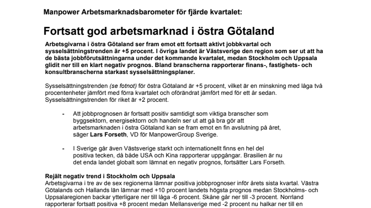 Fortsatt god arbetsmarknad i östra Götaland