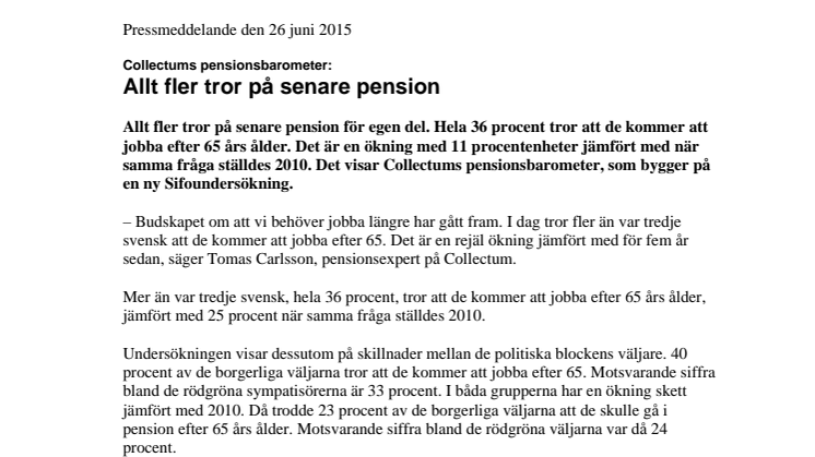 ​Collectums pensionsbarometer: Allt fler tror på senare pension