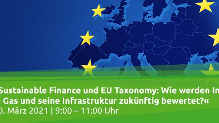 Sustainable Finance und EU Taxonomy: Wie werden Investitionen in Gas und seine Infrastruktur zukünftig bewertet?