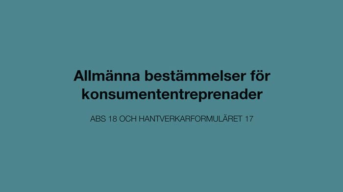 Allmänna bestämmelser som reglerar konsumententreprenader