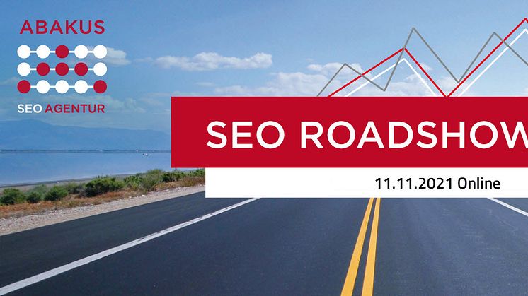 SEO Wissen vertiefen auf der SEO Roadshow online am 11.11.2021 mit SEO Agentur ABAKUS Internet Marketing und Domainhandelsplattform Sedo