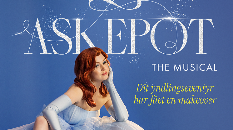 ASKEPOT - THE MUSICAL har solgt over 70.000 billetter inden premieren og forlænger spilleperioden!