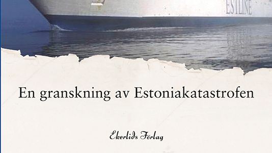 Ny bok: Vad hände med MS Estonia? En granskning av Estoniakatastrofen