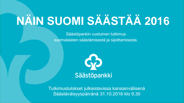 Näin Suomi Säästää 2016 -esitysmateriaali