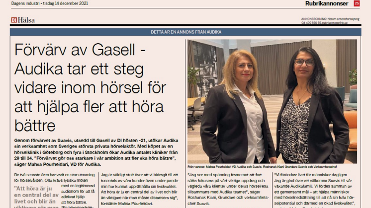 Artikel i Dagens Industri:  Förvärv av Gasellföretag - Audika tar ett steg vidare inom hörsel för att hjälpa fler att höra bättre