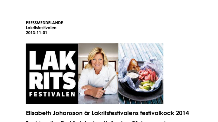 Elisabeth Johansson är Lakritsfestivalens festivalkock 2014