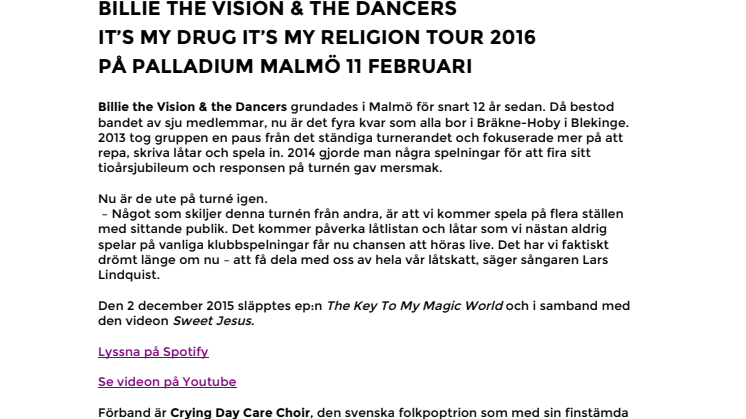 Billie the Vision & the Dancers – It's my drug it's my religion Tour 2016 på Palladium Malmö  11 februari