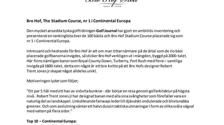Bro Hof, The Stadium Course, nr 1 i Continental Europa