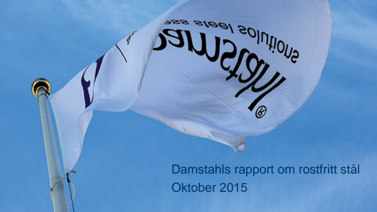 Damstahls marknadsrapport för rostfritt stål, oktober 2015