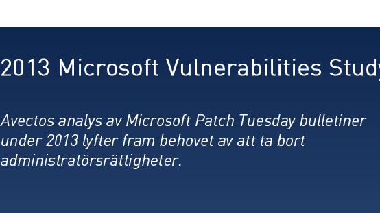  Skydda er organisation mot 92% av sårbarheterna i Microsoft genom att ta bort admin-rättigheterna