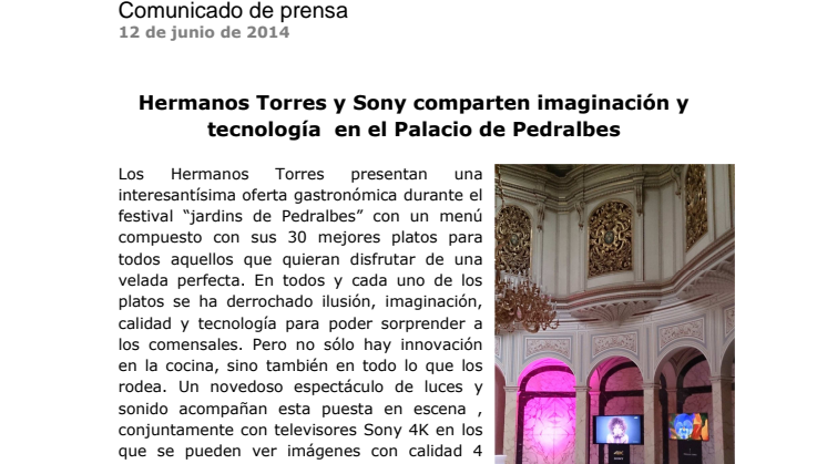 Hermanos Torres y Sony comparten imaginación y tecnología  en el Palacio de Pedralbes