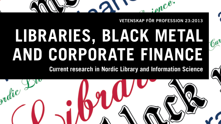 Libraries, black metal and corporate finance