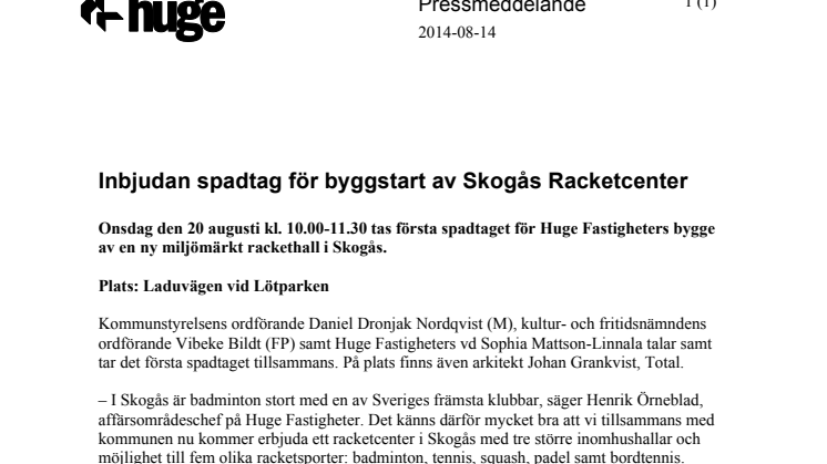 Inbjudan spadtag för byggstart av Skogås Racketcenter