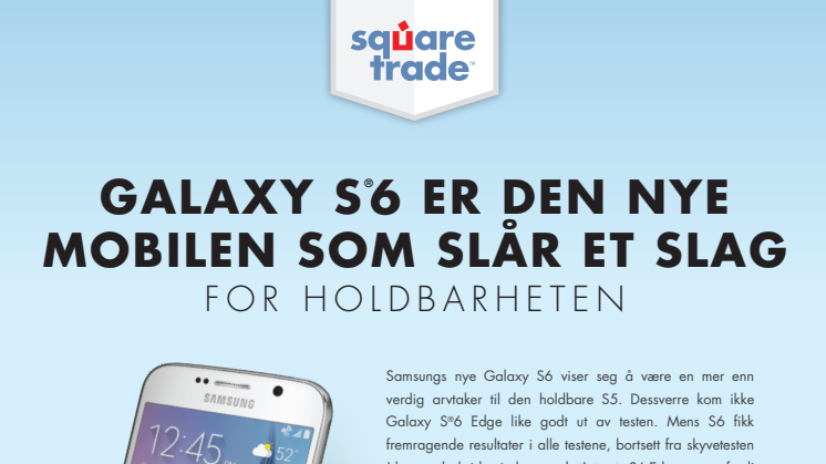 ​SquareTrade: Samsung Galaxy S6 setter ny standard for holdbarhet