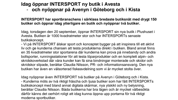 Idag öppnar INTERSPORT ny butik i Avesta - och nyöppnar på Avenyn i Göteborg och i Kista