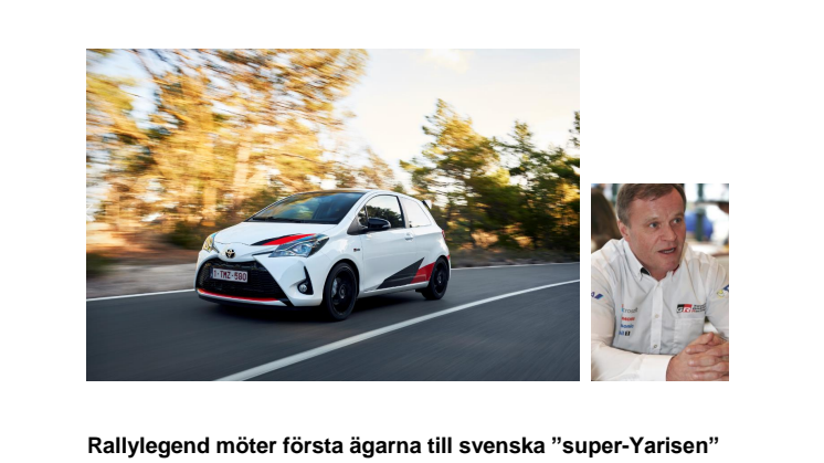 Rallylegend möter första ägarna till svenska ”super-Yarisen”