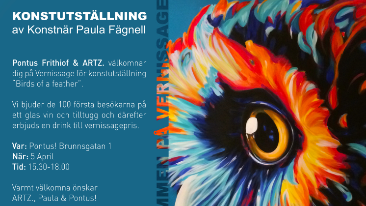 Restaurang Pontus & ARTZ. välkomnar dig på Vernissage för utställning “Birds of a feather” av konstnär Paula Fägnell