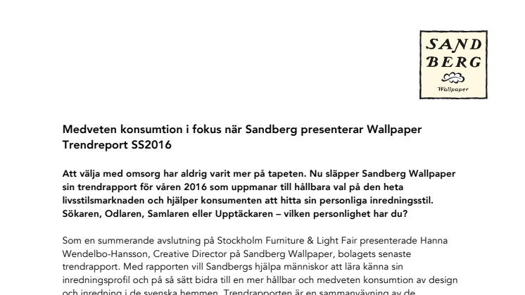 Medveten konsumtion i fokus när Sandberg presenterar Wallpaper Trendreport SS2016