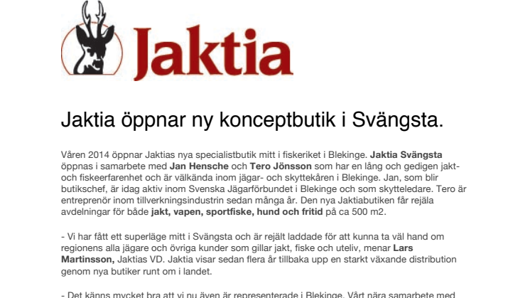 Jaktia öppnar ny konceptbutik i Svängsta.
