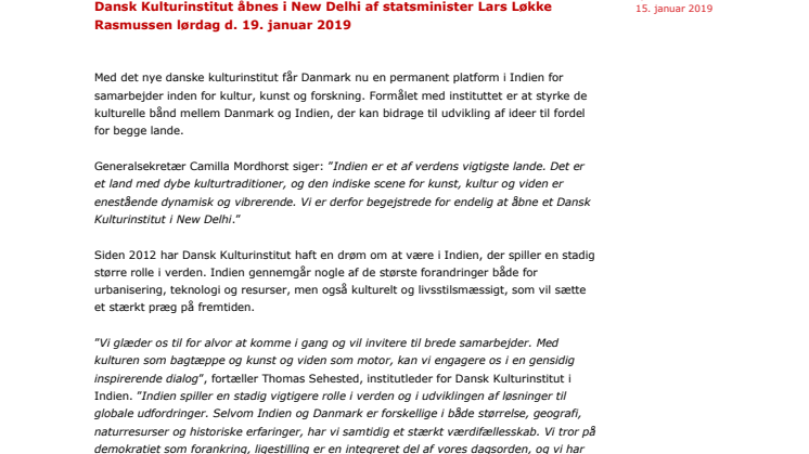 Dansk Kulturinstitut åbnes i New Delhi af statsminister Lars Løkke Rasmussen lørdag d. 19. januar 2019