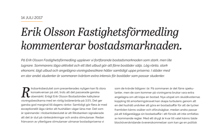 Erik Olsson Fastighetsförmedling kommenterar bostadsmarknaden 14 juli 2017
