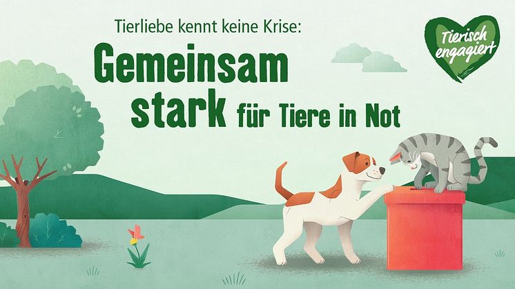 „Tierisch engagiert“: Tierliebe kennt keine Krise