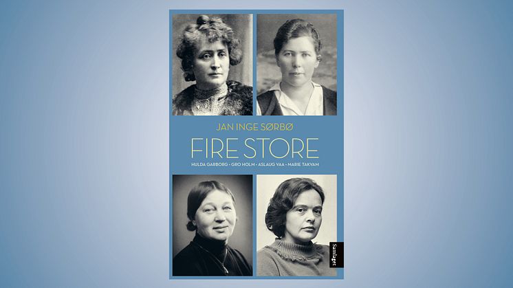 Ny bok om fire store forfattarar; Hulda Garborg, Gro Holm, Aslaug Vaa og Marie Takvam