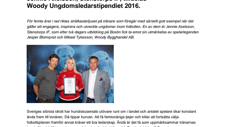 Jennie Axelsson, Stenstorps IF, tilldelas  Woody Ungdomsledarstipendiet 2016