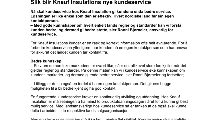 Slik blir Knauf Insulations nye kundeservice 