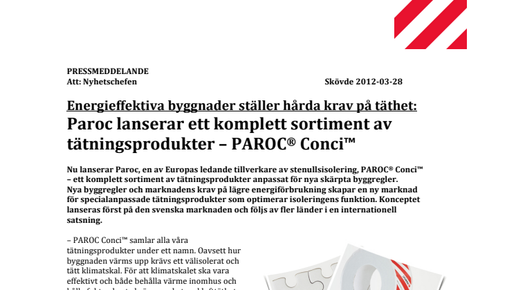 Energieffektiva byggnader ställer hårda krav på täthet: Paroc lanserar ett komplett sortiment av tätningsprodukter – PAROC® Conci™