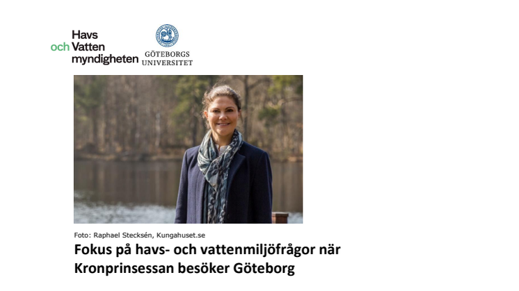 Fokus på havs- och vattenmiljöfrågor när Kronprinsessan besöker Göteborg