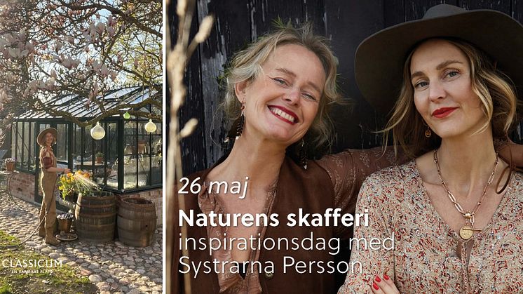 Njut av trädgården och naturens skafferi med Malin och Linda Persson!