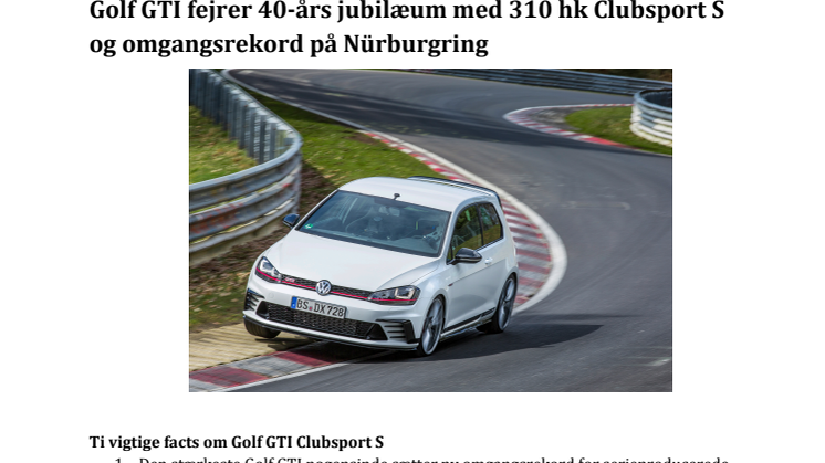 Golf GTI fejrer 40-års jubilæum med 310 hk Clubsport S og omgangsrekord på Nürburgring