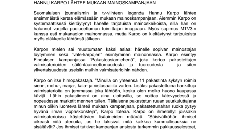 HANNU KARPO LÄHTEE MUKAAN MAINOSKAMPANJAAN