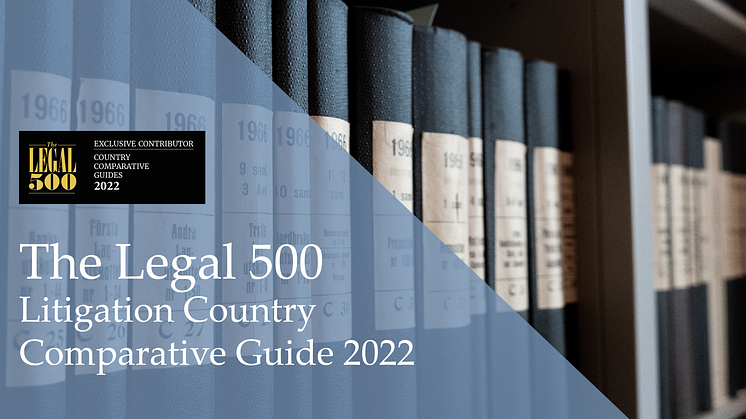 Gernandt & Danielssons tvistlösningsgrupp har författat det svenska kapitlet i The Legal 500: Litigation Country Comparative Guide