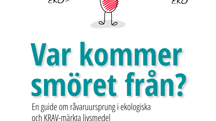 Var kommer smöret från, en guide till svenska ekologiska produkter.pdf