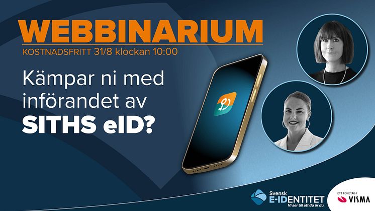 Webbinarium om SITHS eID den 31 augusti kl 10.00