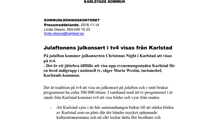 ​Julaftonens julkonsert i tv4 visas från Karlstad