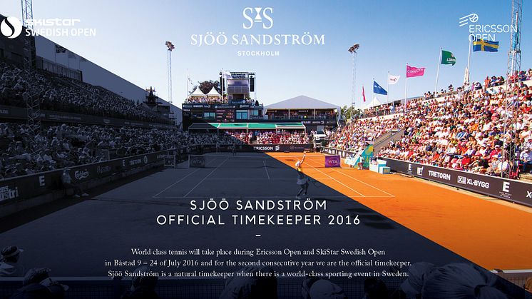 Sjöö Sandström - Official Timekeeper för Skistar Swedish Open & Ericsson Open i Båstad 2016.