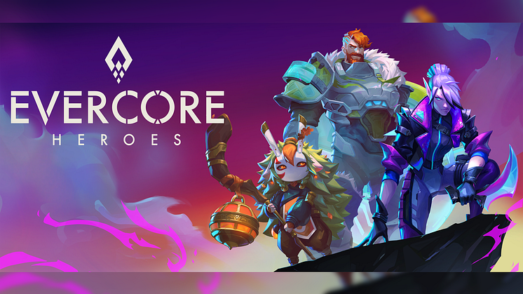 Evercore Heroes is Reborn!