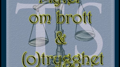 Myter om brott & (o)trygghet - No 4