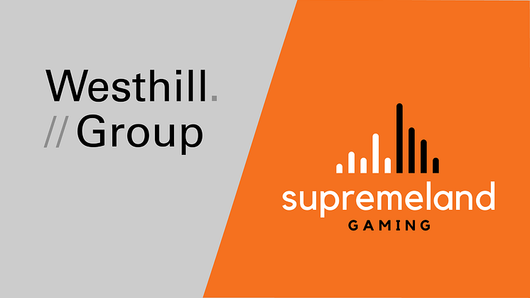 Westhill invest in Supremeland Gaming