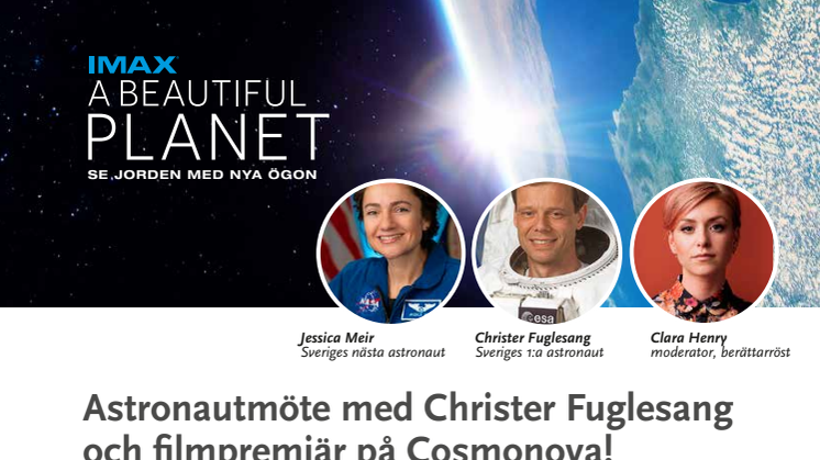 Inbjudan till pressträff: Astronautmöte och filmpremiär på Cosmonova.