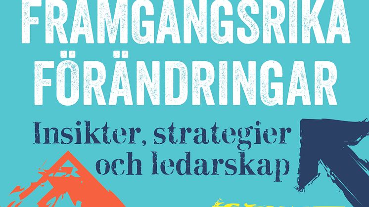 Framgångsrika förändringar – en bok av Carina Ekblom 