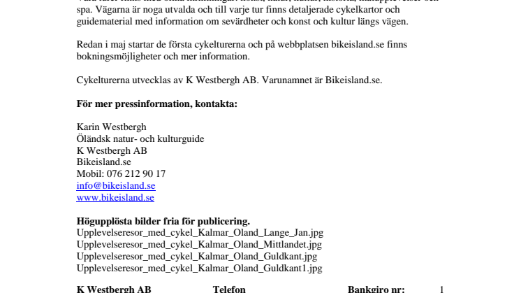 Upplevelseresor med cykel på Öland och i Kalmartrakten. Nu lanserar vi säsongens nyheter.